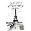 Claudes Confession