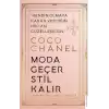 Coco Chanel-Moda Geçer, Stil Kalır