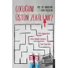 Çocuğum Üstün Zekalı mı?