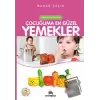 Çocuğuma En Güzel Yemekler