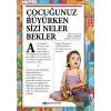 Çocuğunuz Büyürken Sizi Neler Bekler (Ciltli)