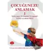 Çocuğunuzu Anlamak 1