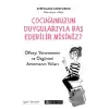 Çocuğunuzun Duygularıyla Baş Edebilir Misiniz?