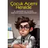 Çocuk Acemi Herhalde