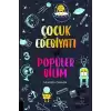 Çocuk Edebiyatı ve Popüler Bilim