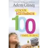 Çocuk Eğitiminde 100 Temel Kural