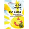 Çocuk Gelişimi ve Ruh Sağlığı