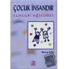 Çocuk İnsandır