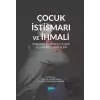 Çocuk İstismarı ve İhmali