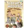 Çocuk Meclisi 1 - Balon Savaşları