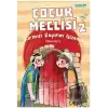 Çocuk Meclisi 2 - Kırmızı Kapının Gizemi