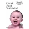 Çocuk Nasıl Yetiştirilir?