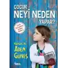 Çocuk Neyi Neden Yapar ? 1