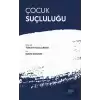 Çocuk Suçluluğu