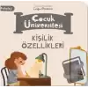 Çocuk Üniversitesi-Kişilik Özellikleri