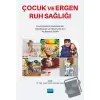 Çocuk ve Ergen Ruh Sağlığı