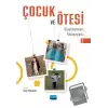 Çocuk ve Ötesi 2 - Disiplinlerarası Yaklaşımlarla