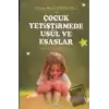 Çocuk Yetiştirmede Usül ve Esaslar