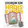 Çocuklar İçin Hadis Kitabı