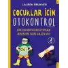 Çocuklar İçin Otokontrol