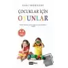 Çocuklar İçin Oyunlar (4-8 Yaş)