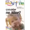 Çocuklar Ne İster?