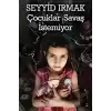 Çocuklar Savaş İstemiyor