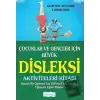 Çocuklar ve Gençler İçin Büyük Disleksi Aktiviteleri Kitabı