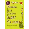 Çocuklara Zeka Geliştiren Süper Yiyecekler