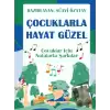 Çocuklarla Hayat Güzel - Çocuklar İçin Notalarla Şarkılar