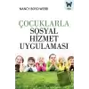 Çocuklarla Sosyal Hizmet Uygulaması