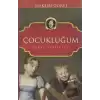 Çocukluğum (Ciltli)