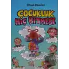 Çocukluk Hiç Bitmese