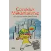 Çocukluk Mekanlarımız