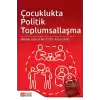 Çocuklukta Politik Toplumsallaşma