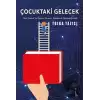 Çocuktaki Gelecek