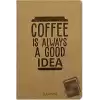 Coffee Good Is Always - Notebook