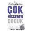 Çok Hisseden Çocuk