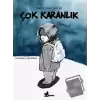 Çok Karanlık