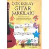 Çok Kolay Gitar Şarkıları