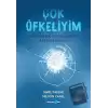 Çok Öfkeliyim