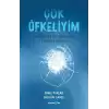 Çok Öfkeliyim