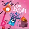 Çok Saydım, Az Ölçtüm