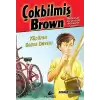 Çokbilmiş Brown - 2