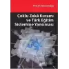 Çoklu Zeka Kuramı ve Türk Eğitim Sistemine Yansıması