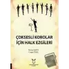 Çoksesli Korolar İçin Halk Ezgileri