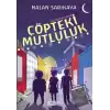 Çöpteki Mutluluk - Değerli Öyküler