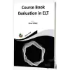 Course Book Evaluation in Elt