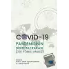 Covid-19 Pandemisinin Disiplinlerarası Çok Yönlü Analizi