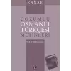 Çözümlü Osmanlı Türkçesi Metinleri